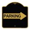 Signmission Designer Series Parking W/ Right Arrow, Black & Gold Aluminum Sign, 18" x 18", BG-1818-24371 A-DES-BG-1818-24371 - alternate 1